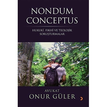 Nondum Conceptus Hukuki, Fıkhi - Onur Güler