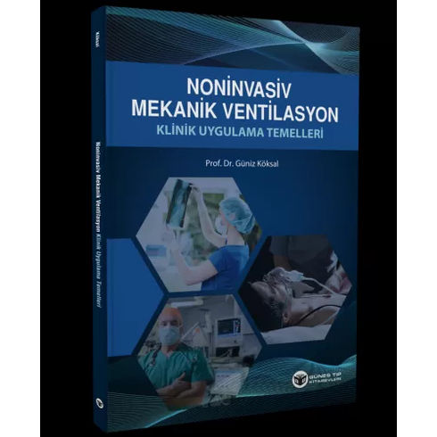 Noninvasiv Mekanik Ventilasyon Klinik Uygulama Temelleri Güniz Köksal