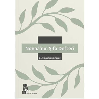 Nonna’nın Şifa Defteri Ömür Gürler Özkale