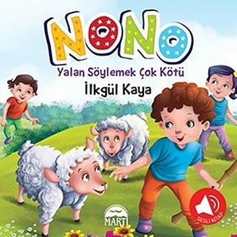 Nono 4 - Yalan Söylemek Çok Kötü (Sesli Kitap) Ilkgül Kaya