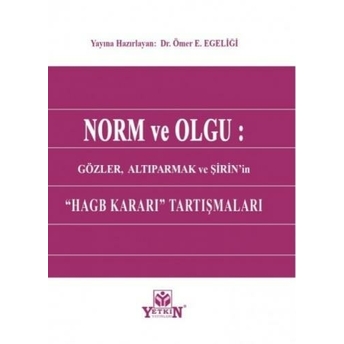 Norm Ve Olgu Ömer Emrullah Egeliği