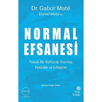 Normal Efsanesi Dr. Gabor Maté, Daniel Maté