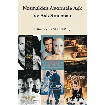 Normalden Anormale Aşk Ve Aşk Sineması Tarık Solmuş