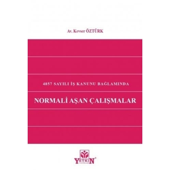 Normali Aşan Çalışmalar Kevser Öztürk