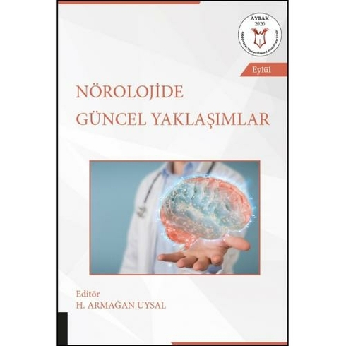 Nörolojide Güncel Yaklaşımlar - H. Armağan Uysal