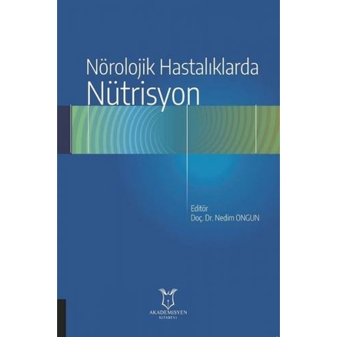 Nörolojik Hastalıklarda Nütrisyon