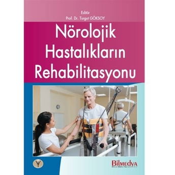 Nörolojik Hastalıkların Rehabilitasyonu Turgut Göksoy