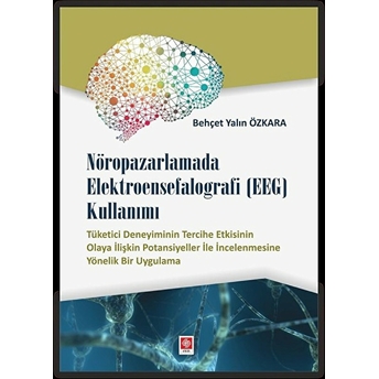 Nöropazarlamada Elektroensefalografi (Eeg) Kullan Behçet Yalın Özkara