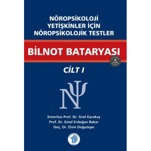 Nöropsikoloji Yetişkinler Için Nöropsikolojik Testler Bilnot Bataryası Cilt - 1 Sirel Karakaş