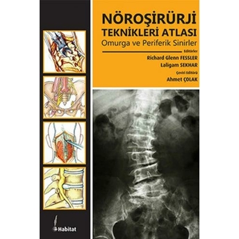 Nöroşirürji Teknikleri Atlası: Omurga Ve Periferik Sinirler Komisyon