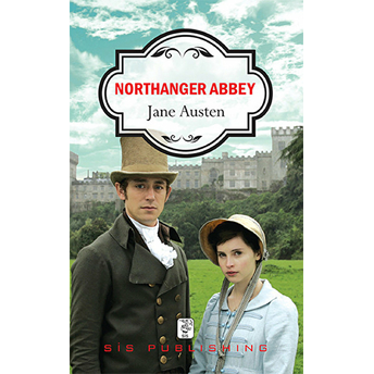 Northanger Abbey - Jane Austen - Ingilizce