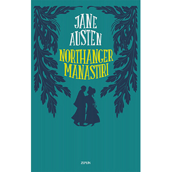 Northanger Manastırı Jane Austen