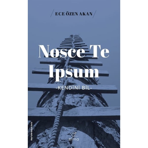 Nosce Te Ipsum - Kendini Bil- Ece Özen Akan