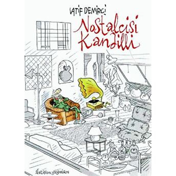 Nostalcisi Kandilli Latif Demirci