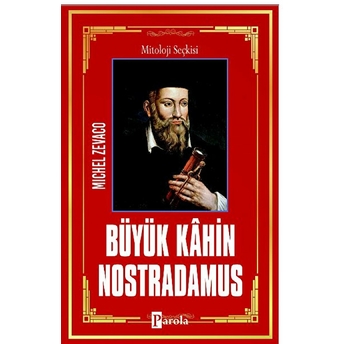 Nostradamus Ihtiras, Sır Ve Intikam Michel Zevaco