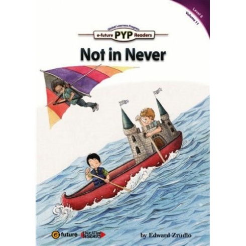 Not In Never (Pyp Readers 6) Edward Zrudlo