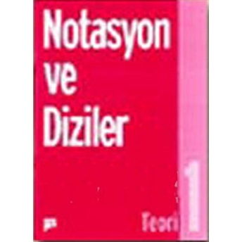 Notasyon Ve Diziler Teori 1 Oğuz Abadan