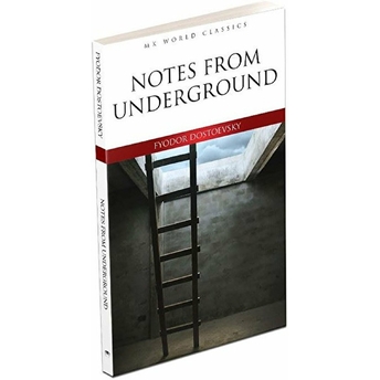 Notes From Underground - Ingilizce Klasik Roman Fyodor Mihayloviç Dostoyevski