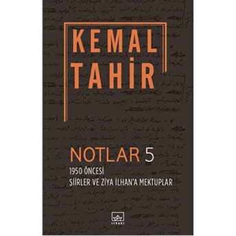 Notlar 5 Kemal Tahir