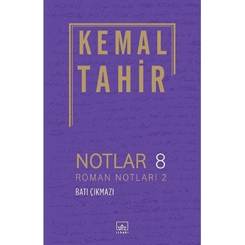 Notlar 8 Roman Notları 2 Batı Çıkmazı