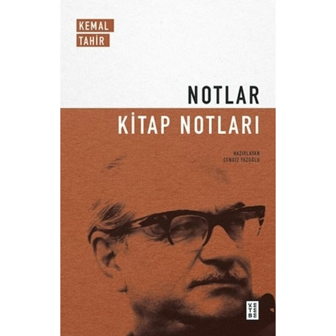 Notlar - Kitap Notları Kemal Tahir