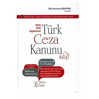 Notlu Atıflı Uygulamalı Türk Ceza Kanunu Öz Kitap Ciltli Mustafa Albayrak