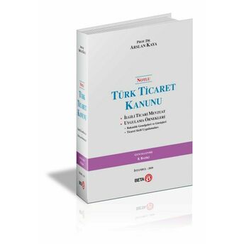 Notlu Türk Ticaret Kanunu Arslan Kaya