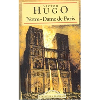 Notre-Dame De Paris Victor Hugo