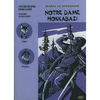 Notre Dame Hokkabazı-Masal Ve Efsaneler 9 Engin Sunar