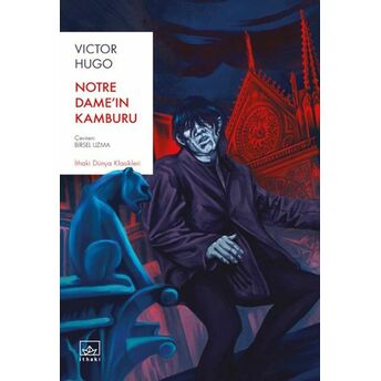 Notre Dame’ın Kamburu Victor Hugo