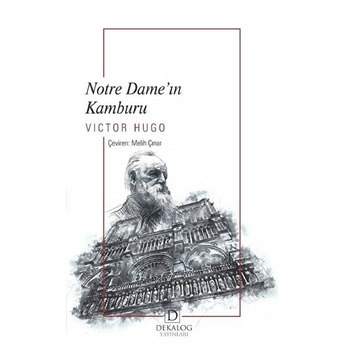 Notre Dame’ın Kamburu Victor Hugo