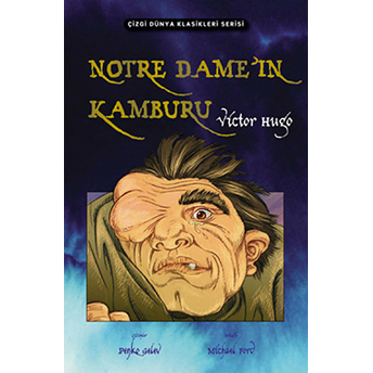 Notre Dame'ın Kamburu Victor Hugo