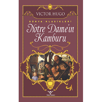 Notre Dame'ın Kamburu Victor Hugo