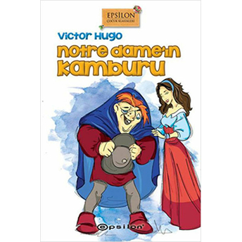 Notre Dameın Kamburu Victor Hugo