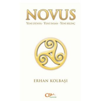 Novus - Yeni Dünya-Yeni Insan-Yeni Bilinç Erhan Kolbaşı