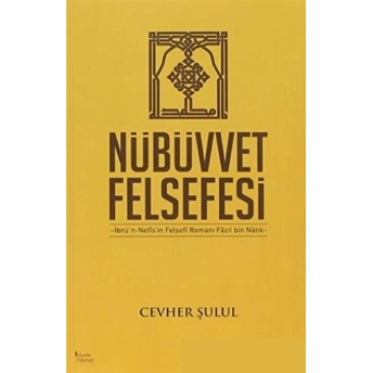 Nübüvvet Felsefesi Cevher Şulul