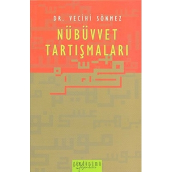 Nübüvvet Tartışmaları Vecihi Sönmez