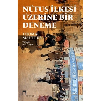 Nüfus Ilkesi Üzerine Bir Deneme Thomas Malthus