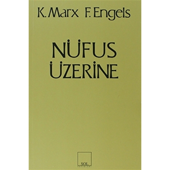 Nüfus Üzerine-Karl Marx