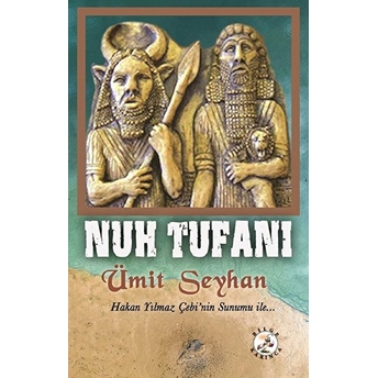 Nuh Tufanı - Ümit Seyhan