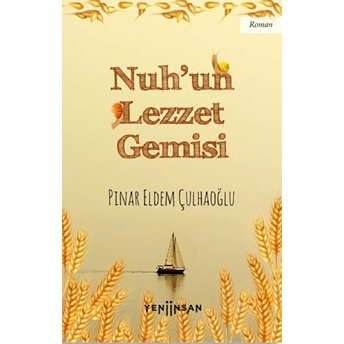 Nuh’un Lezzet Gemisi Pınar Eldem Çulhaoğlu