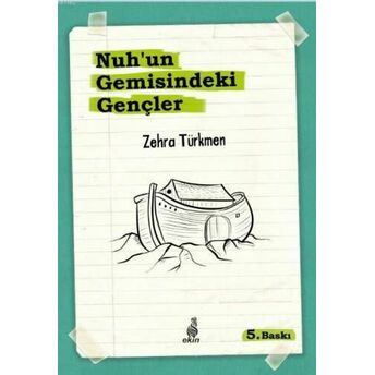 Nuh'un Gemisindeki Gençler Zehra Türkmen