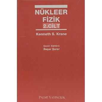 Nükleer Fizik 2. Cilt Kenneth S. Krane