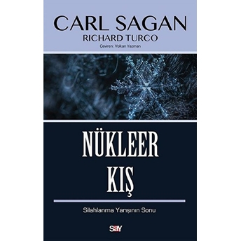 Nükleer Kış - Silahlanma Yarışının Sonu Carl Sagan