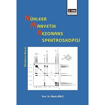 Nükleer Manyetik Rezonans Spektroskopisi Metin Balcı