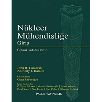 Nükleer Mühendisliğe Giriş John R. Lamarsh - Anthony J.baratta