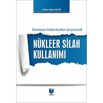 Nükleer Silah Kullanımı