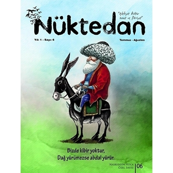 Nüktedan Dergisi Yıl: 1 Sayı: 6 Temmuz - Ağustos 2018