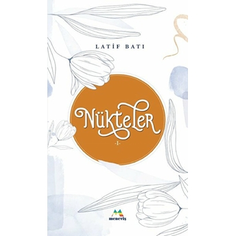 Nükteler 1 Latif Batı