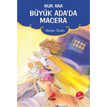 Nur Ana/Büyük Ada'da Macera Nuran Turan